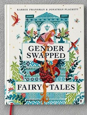 Gender Swapped Fairy Tales — Karrie Fransman & Jonathan Plackett Hardcover